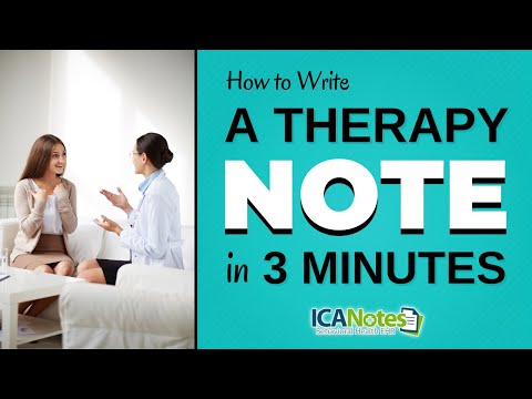 How To Write A Therapy Note In 3 Minutes
