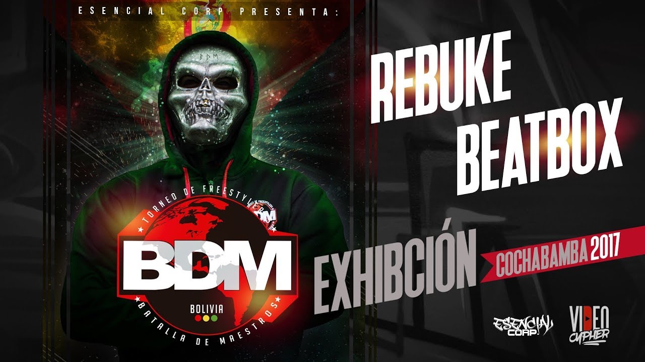 rap song 2019 BEATBOX BDM BOLIVIA/ REBUKE DE MEXICO