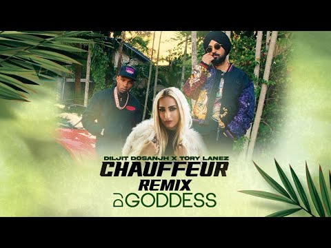 Chauffer Remix – DJ Goddess x Diljit Dosanjh |  Troy Lanez