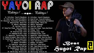 Baka Di Tayo Songs -  Yayoi Rap Song&#39;s and 420 Soldierzs,Yosso Rap Song&#39;s OPM Hugot Rap 2023