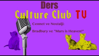 Download lagu Ders: Cennet Ve Nostalji: Bradbury Ve "mars Is Heaven!" mp3