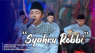SYAHRU ROBBI |  AHMAD MARZUKI | OFFICIAL MUSIC VIDEO