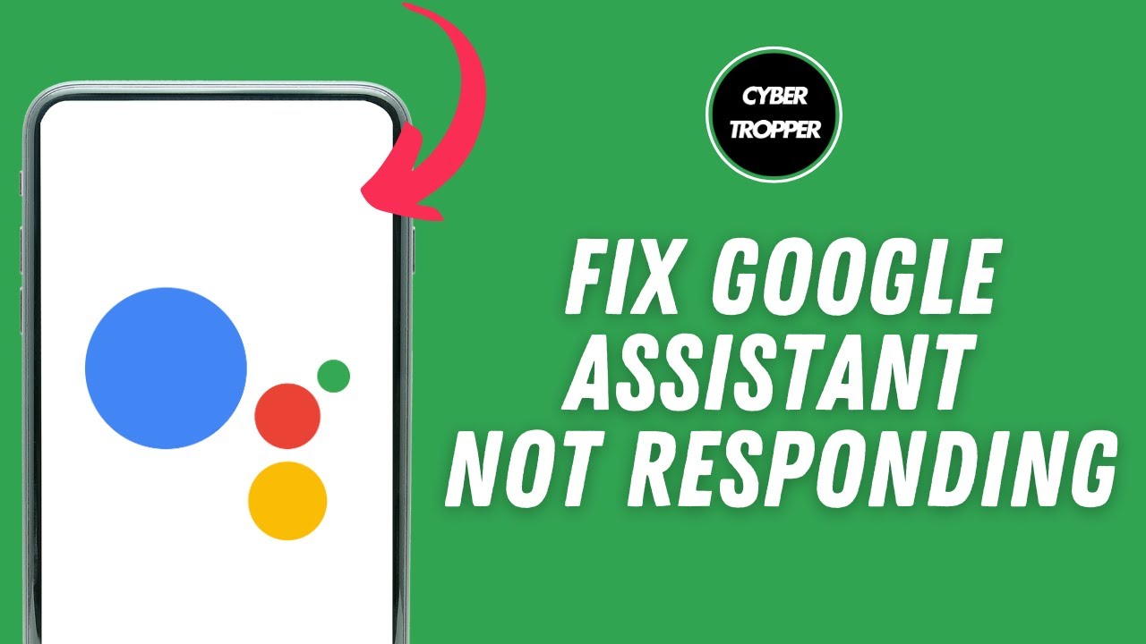 How to Fix Google Assistant Not Responding