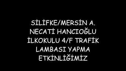 TRAFİK LAMBASI YAPMA