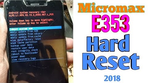 Micromax E353 Hard Reset 2018 How to Unlock Everything