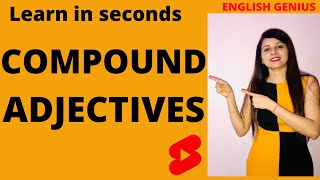 Compound Adjectives #shorts @englishgenius1234