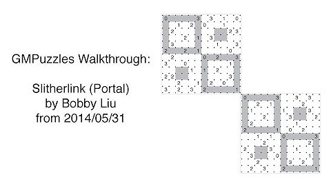 GMPuzzles - 2014/05/31 - Slitherlink (Portal) by Bobby Liu