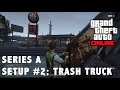 GTA Online Heist #4 - Series A - Setup 2 - Trash Truck