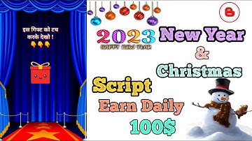 Happy New Year wishing Script 2023 Download For Blogger | Earn Money Make New Year Pro Script 2023