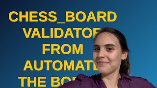 Codereview: Chess_Board Validator from Automate the Boring Stuff Ch 5