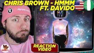 THIS WAS SMOOTH! | Chris Brown - Hmmm ft. Davido | CUBREACTS UK ANALYSIS VIDEO