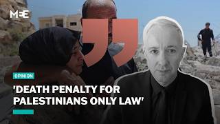 This Racist Israeli Law Should Be Renamed 'death Penalty For Palestinians Only'