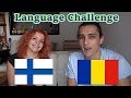 LANGUAGE CHALLENGE - Finnish VS Romanian