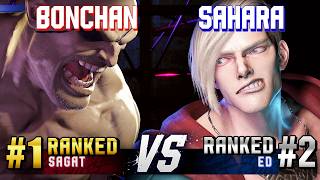 SF6 ▰ BONCHAN (#1 Ranked Sagat) vs SAHARA (#2 Ranked Ed) ▰ High Level Gameplay