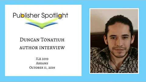 Duncan Tonatiuh Author Interview at ILA 2019