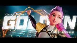 HUNTR/X — GOLDEN | Cover Español por Mia Osamu