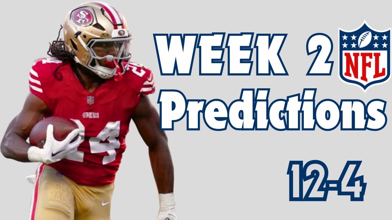Week 2 NFL Predictions! YouTube