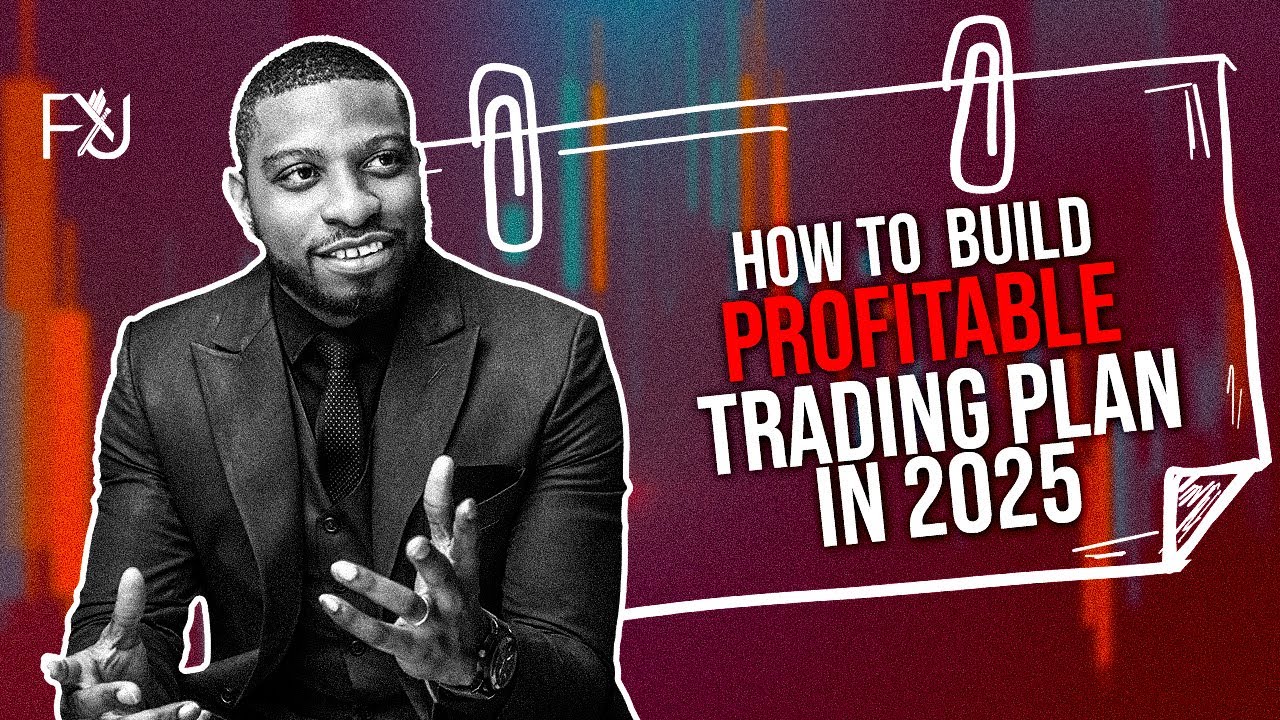 How to build a profitable trading plan in 2025 (Step-by-Step guide ...