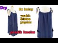 Dıy/Yazlık askılı kolay elbise yapımı Pratik kesimi dikimi Summer rope hanging dress making