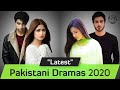 Top 10 Latest Pakistani Dramas 2020 | Must Watch