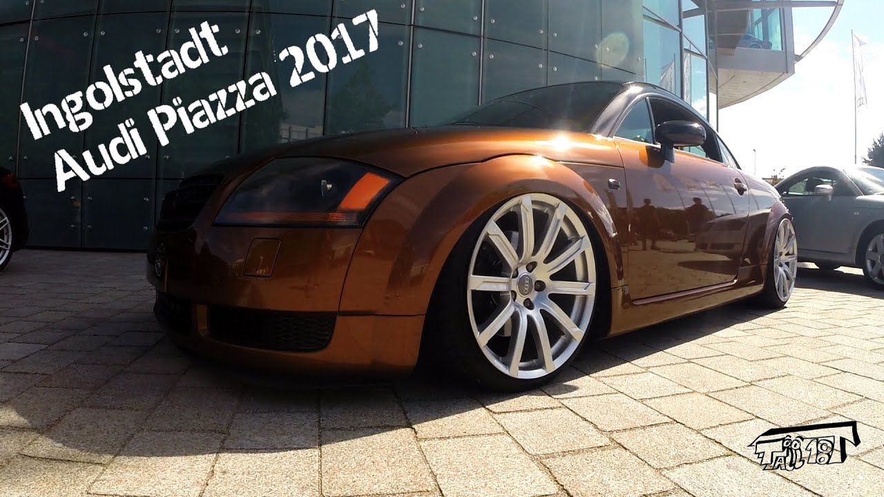Audi TT Treffen 2017 Ingolstadt Piazza