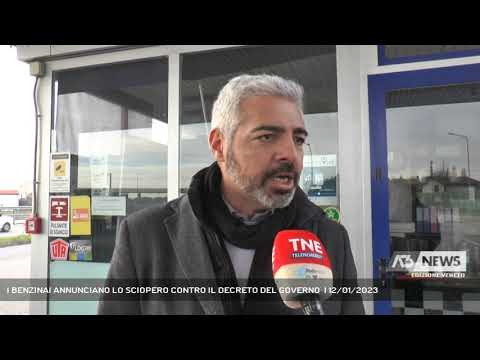 I BENZINAI ANNUNCIANO LO SCIOPERO CONTRO IL DECRETO DEL GOVERNO  | 12/01/2023