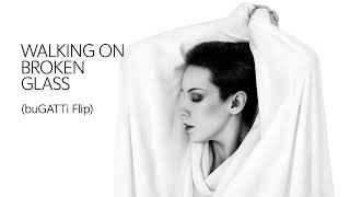Annie Lennox - Walking On Broken Glass (buGATTi Flip)