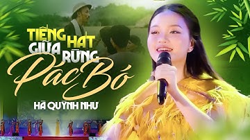 Tiếng Hát Giữa Rừng Pác Bó - Hà Quỳnh Như Official