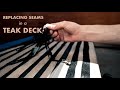 How to REPLACE SEAMS in a TEAK DECK (Aladino's first ever video!)