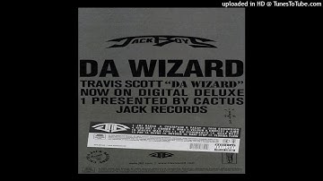 Travis Scott – Da Wizard/Boston (Interlude) [from JackBoys 2 Deluxe]