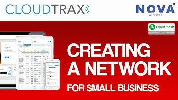 Cloudtrax - Creating a network tutorial for small business - Open Mesh Australia (Part 2)