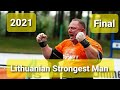 Lithuanian Strongest Man Final 2021