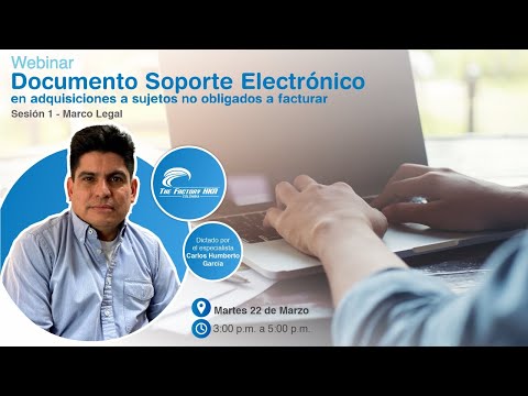 Webinar Documento Soporte Electrónico - Sesión 1 - Marco Legal