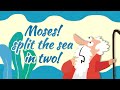 [영어성경동요]  Moses! split the sea in two!ㅣ인기동요 | 어린이 동요 | Bible Songs for Kids