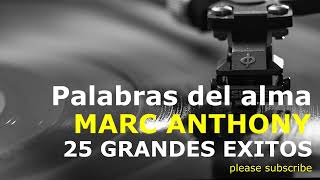 MARC ANTHONY '  Palabras del alma  '