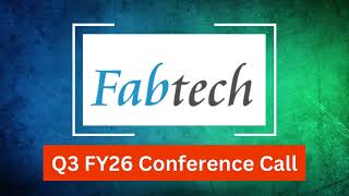Fabtech Technologies Q3 FY26 Concall: Global Turnkey Momentum and Healthcare Infrastructure