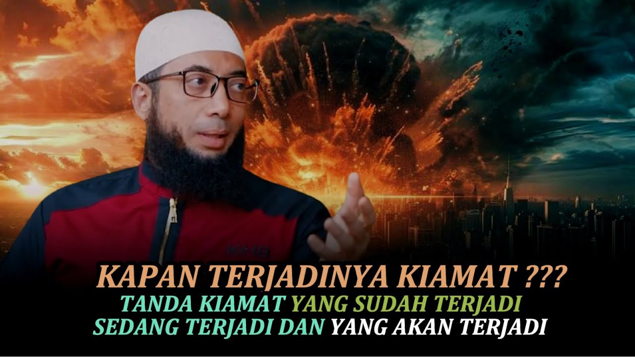 Kiamat Tidak Lama Lagi   | Ustad Khalid Basalamah