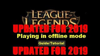League of legends offline mode cracked games downloads torrent