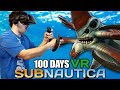 I Spent 100 Days in Subnautica VR and Here&#39;s What Happened