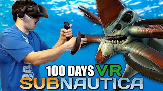 I Spent 100 Days in Subnautica VR and Here's What Happened
