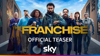 The Franchise | Official Teaser | Sky