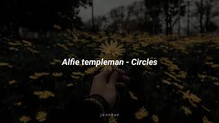 Alfie templeman - Circles [traducida al español]