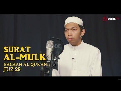 Bacaan Al Quran Juz 29 Surat 67 Al Mulk Ustadz Abdurrahim