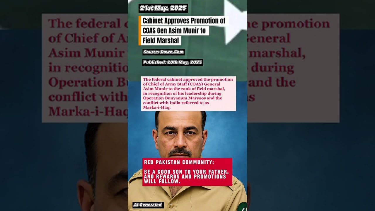 Cabinet Approves Promotion of COAS Gen Asim Munir to Field Marshal 