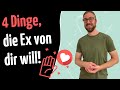 4 dinge die ex von dir will aber dir nicht sagt kennst du diese wnsche