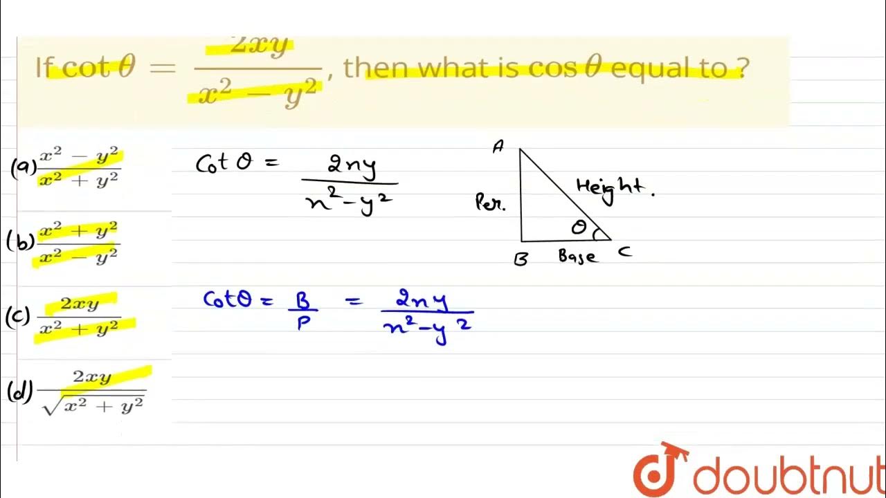 If cot theta = (2xy)/(x^(2) y^(2)), then what is cos theta equal to ? CLASS 14 PREVIOUS YE