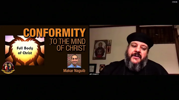 Conformity To The Mind of Christ | Makar Naguib