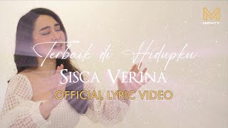 TERBAIK DI HIDUPKU - SISCA VERINA