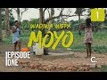 Wadiwa Wepa Moyo S1  Ep 1