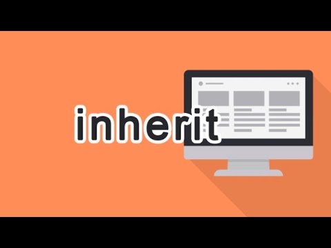 use of inherit value for CSS property ۔